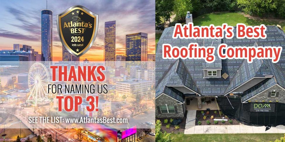 Atlanta Best Roofing Company | DOM Roofing & Restoration – Top 3, 2024 Pick