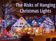 The Risks of Hanging Christmas Lights