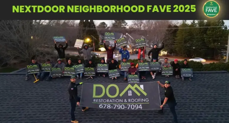 Dom Roofing & Restoration – Nextdoor Neighborhood Fave 2025 Dom Roofing & Restoration team holding signs on a roof with a bold headline reading Nextdoor Neighborhood Fave 2025 and the award badge displayed in the top corner.
