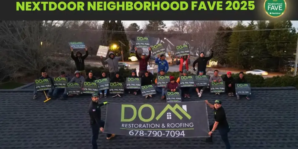 Dom Roofing & Restoration team holding signs on a roof with a bold headline reading Nextdoor Neighborhood Fave 2025 and the award badge displayed in the top corner.